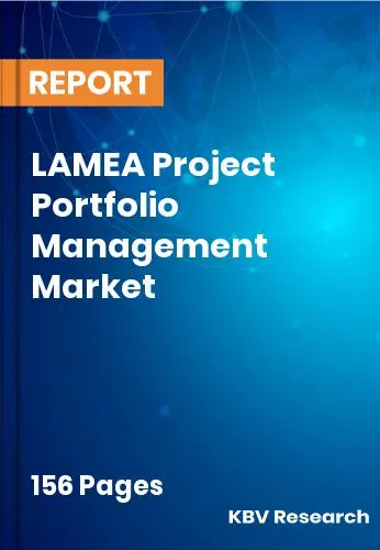 LAMEA Project Portfolio Management Market Size Report 2031