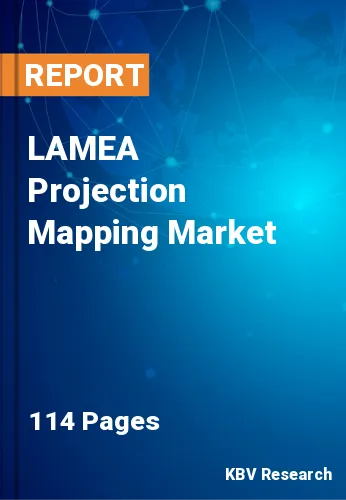 LAMEA Projection Mapping Market Size & Forecast 2021-2027