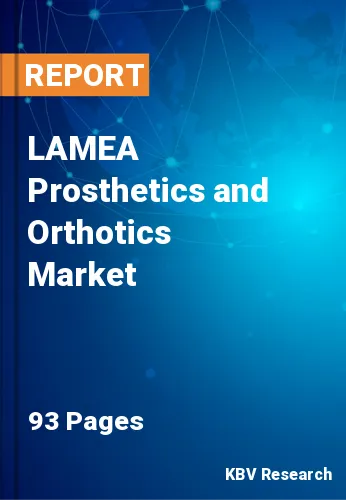 LAMEA Prosthetics and Orthotics Market Size & Forecast 2025