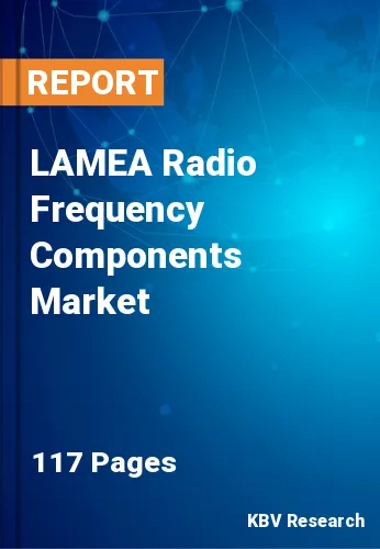 LAMEA Radio Frequency Components Market