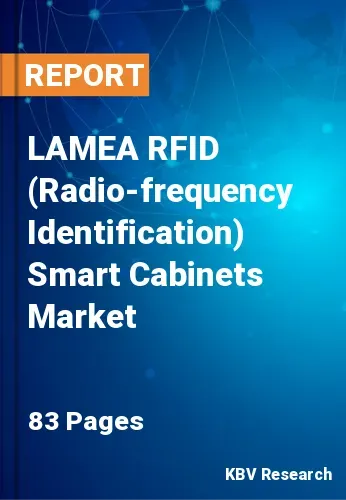 LAMEA RFID (Radio-frequency Identification) Smart Cabinets Market Size, 2029