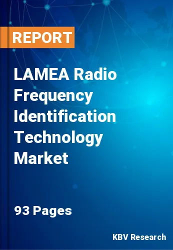 LAMEA Radio Frequency Identification Technology Market