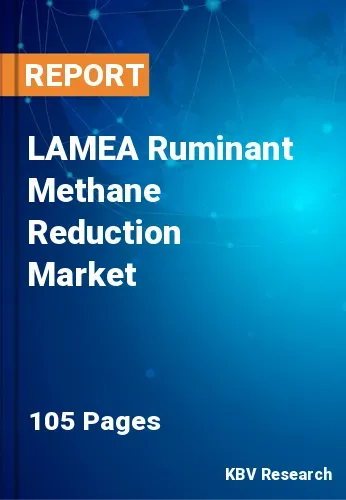 LAMEA Ruminant Methane Reduction Market Size & Share 2031