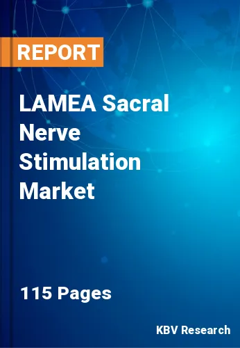 LAMEA Sacral Nerve Stimulation Market Size & Growth, 2030