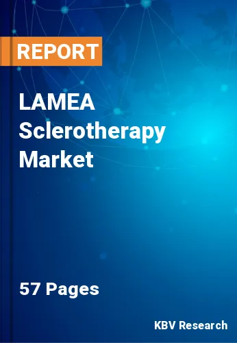 LAMEA Sclerotherapy Market Size, Trends & Share 2020-2026