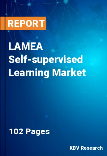 LAMEA Self-supervised Learning Market Size & Share to 2028