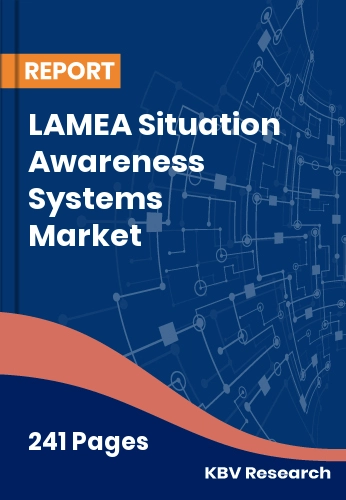 LAMEA Situation Awareness Systems Market