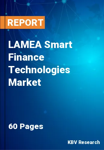 LAMEA Smart Finance Technologies Market