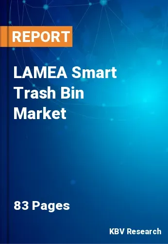 LAMEA Smart Trash Bin Market Size, Projection to 2022-2028