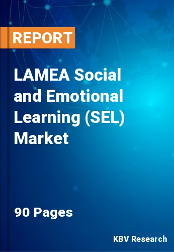LAMEA Social and Emotional Learning (SEL) Market Size, 2027