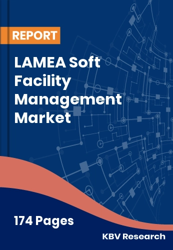 LAMEA Soft Facility Management Market Size | Forecast 2032