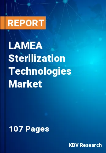 LAMEA Sterilization Technologies Market