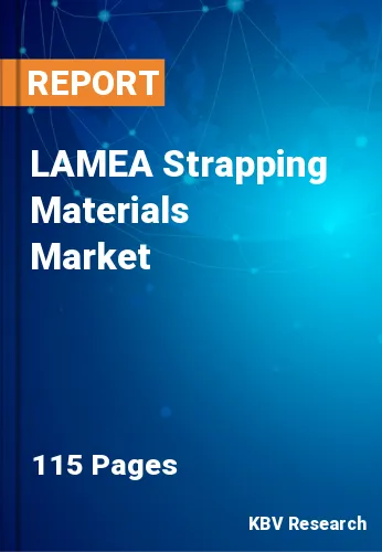 LAMEA Strapping Materials Market Size, Projection to 2030