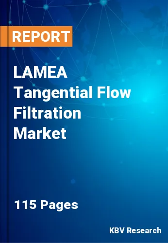 LAMEA Tangential Flow Filtration Market
