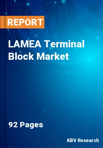 LAMEA Terminal Block Market