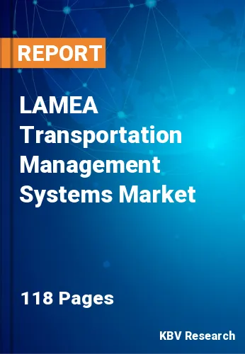 LAMEA Transportation Management Systems Market Size & 2027
