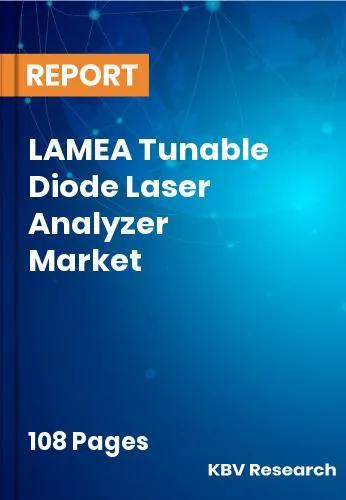 LAMEA Tunable Diode Laser Analyzer Market Size Report 2032
