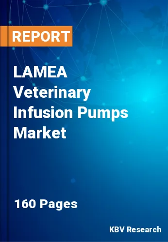 LAMEA Veterinary Infusion Pumps Market