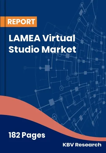 LAMEA Virtual Studio Market Size & Forecast Report | 2032