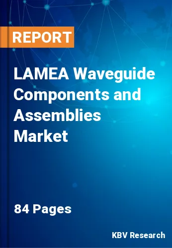 LAMEA Waveguide Components and Assemblies Market Size, 2028
