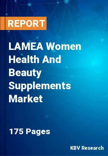 LAMEA Women Health And Beauty Supplements Market Size | 2031