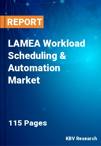LAMEA Workload Scheduling & Automation Market Size, Share 2026