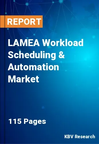 LAMEA Workload Scheduling & Automation Market Size, Share 2026