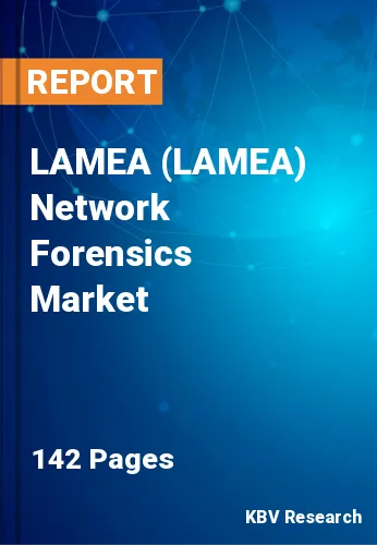 LAMEA Network Forensics Market