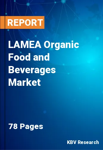 LAMEA Organic Food and Beverages Market