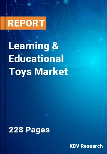 Learning & Educational Toys Market Size, Forecast 2021-2027