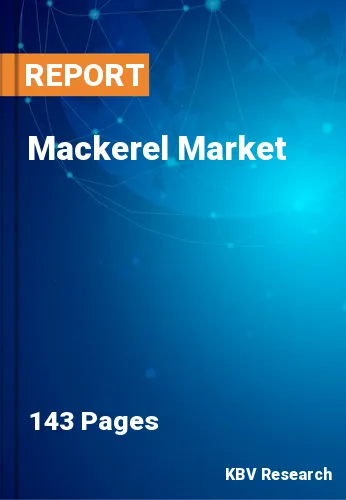 Mackerel Market Size, Share & Forecast Report, 2022-2028