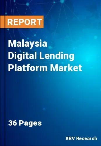 Malaysia Digital Lending Platform Market Size & Forecast 2025