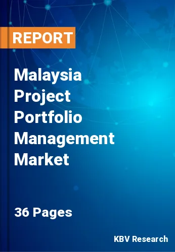 Malaysia Project Portfolio Management Market Size & Forecast 2025