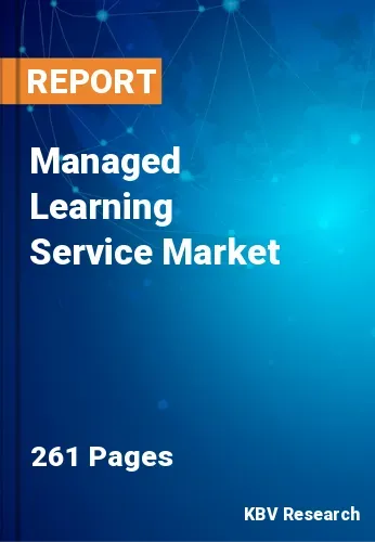 Managed Learning Service Market Size & Forecast Report 2031