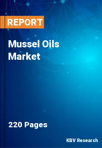 Mussel Oils Market Size, Share & Industry Growth | 2030