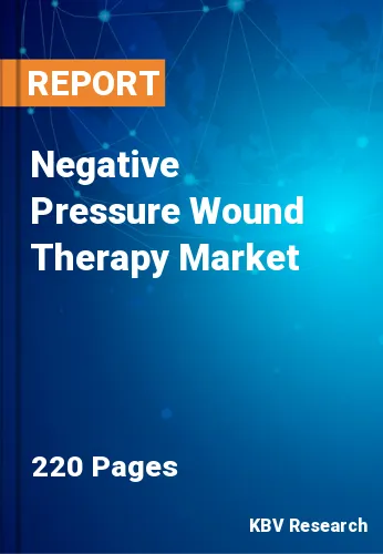 Negative Pressure Wound Therapy Market Size, Share, 2030