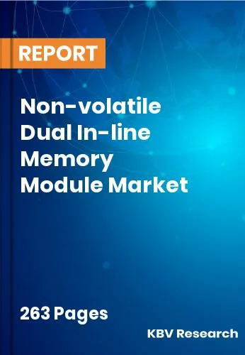 Non-volatile Dual In-line Memory Module Market