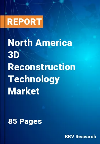North America 3D Reconstruction Technology Market