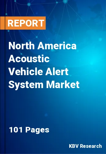 North America Acoustic Vehicle Alert System Market
