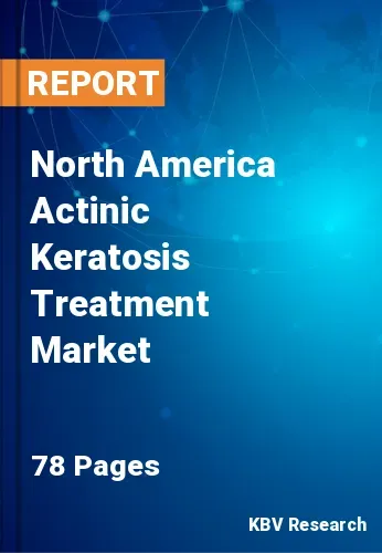 North America Actinic Keratosis Treatment Market Size, 2028