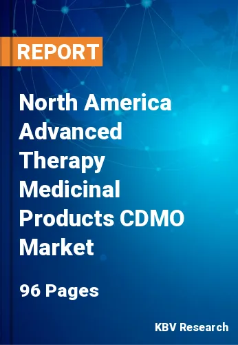 North America Advanced Therapy Medicinal Products CDMO Market Size, 2028