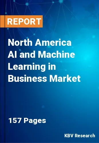 North America AI and Machine Learning in Business Market