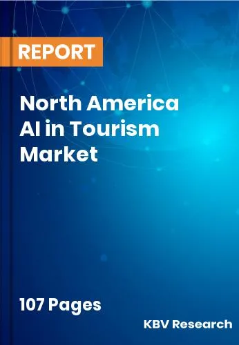 North America AI in Tourism Market Size & Forecast | 2032