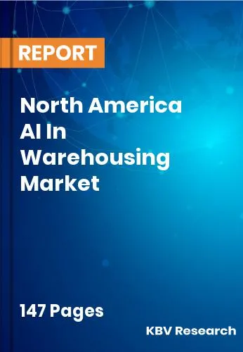 North America AI In Warehousing Market Size, Trend | 2032