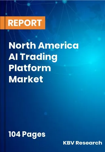 North America AI Trading Platform Market Size, Trend | 2032
