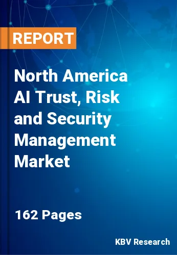 North America AI Trust, Risk and Security Management Market Size | 2031