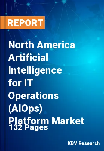 North America Artificial Intelligence for IT Operations (AIOps) Platform Market Size, 2027