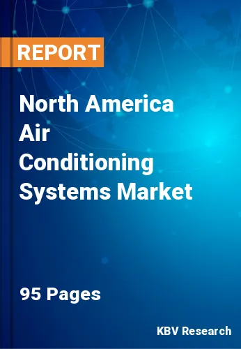 North America Air Conditioning Systems Market