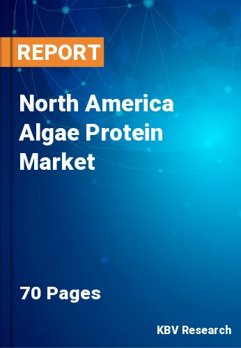 North America Algae Protein Market