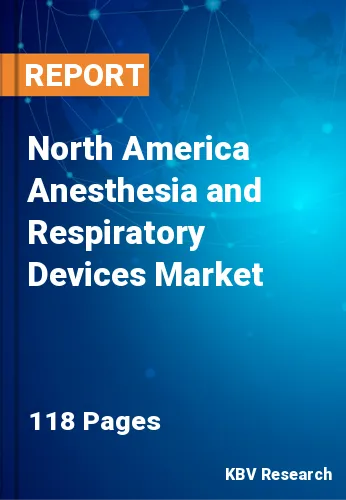 North America Anesthesia and Respiratory Devices Market Size, Analysis, Growth